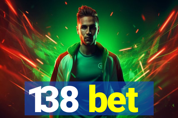 138 bet
